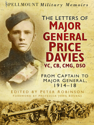 cover image of The Letters of Major General Price Davies VC, CB, CMG, DSO